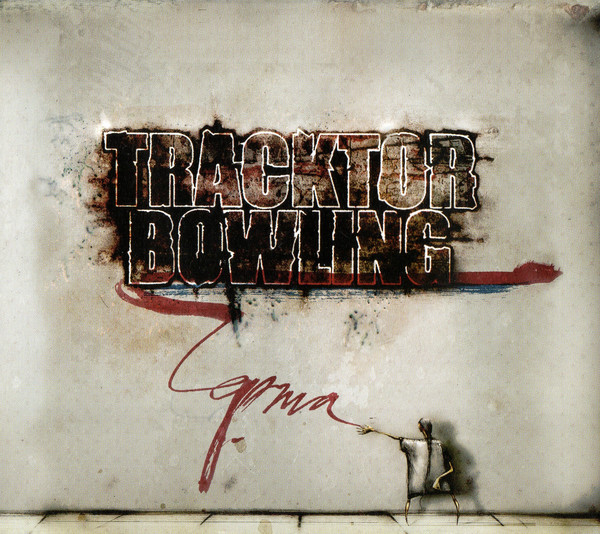 Tracktor Bowling — Черта