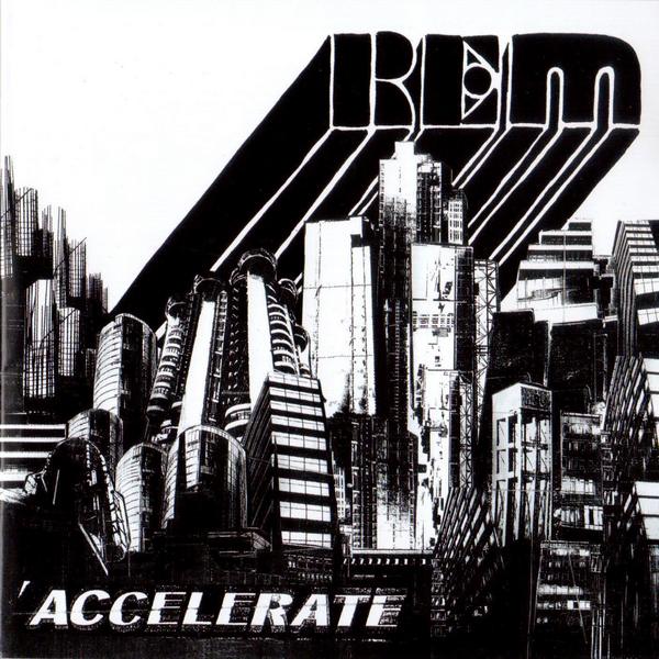 REM — Accelerate