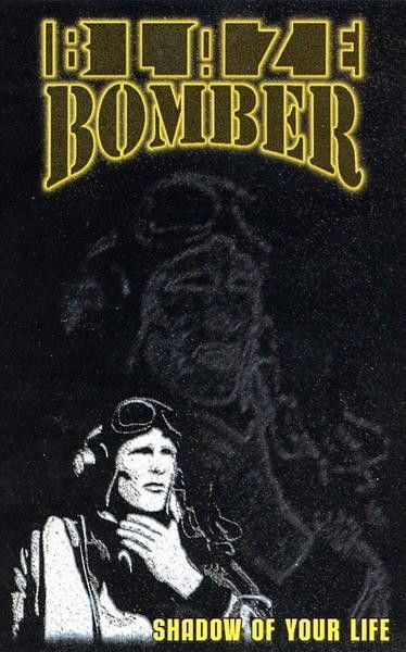 Blaze Bomber — Shadow Of Your Life (кассета)