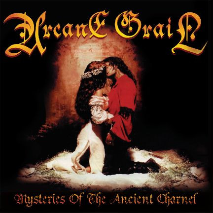 Arcane Grail — Mysteries Of The Ancient Charnel