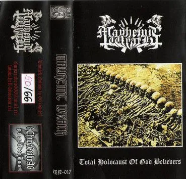 Mayhemic Wrath — Total Holocaust Of God Believers (кассета)