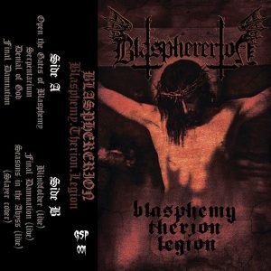 Blasphererion — Blasphemy.Therion.Legion (кассета)