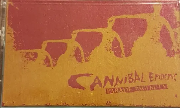 Cannibal Epidemic — Parade Pagi Buta (кассета)